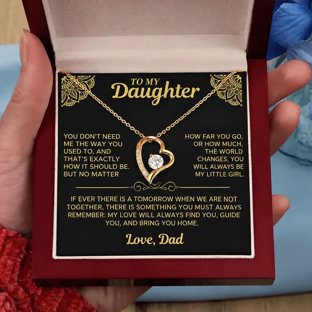 To My Daughter - You Will Always Be My Little Girl - Gift from Dad
