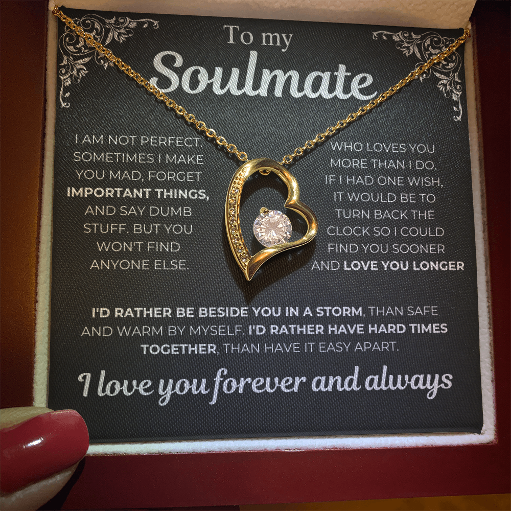 To My Soulmate - I Am Not Perfect - Heart Necklace