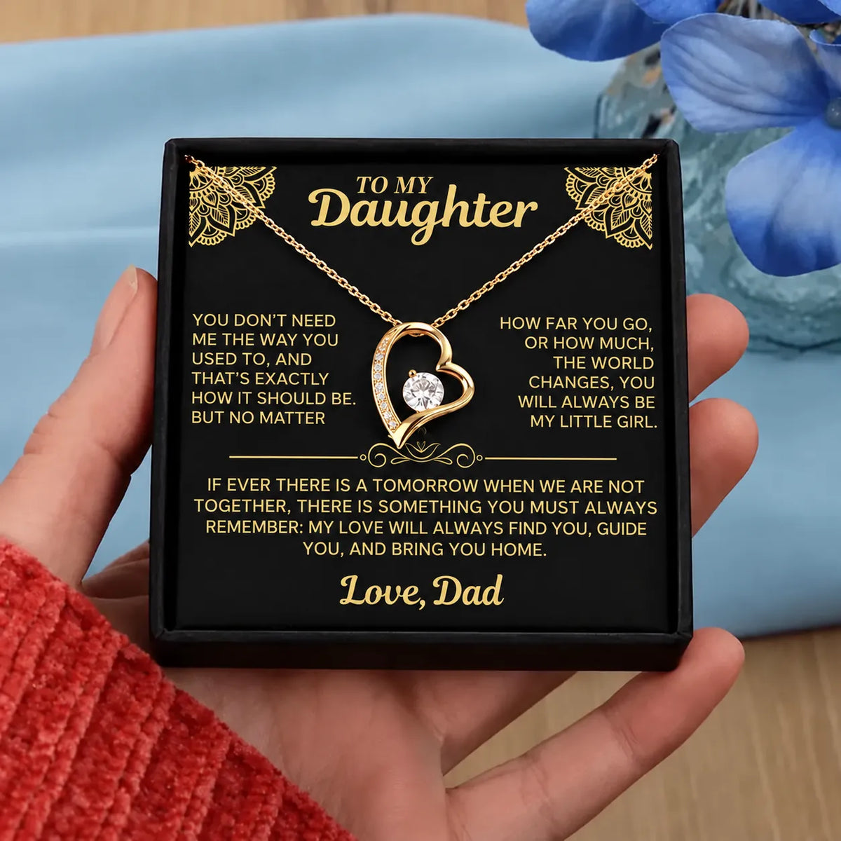 To My Daughter - You Will Always Be My Little Girl - Gift from Dad
