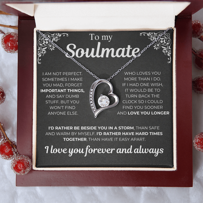 To My Soulmate - I Am Not Perfect - Heart Necklace