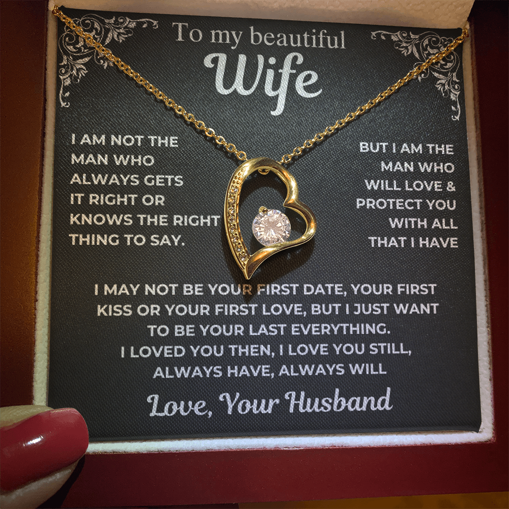 To My Wife - Your Last Everything - Gift From Husband