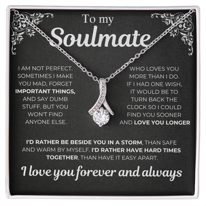 To My Soulmate - I Am Not Perfect - Gift Necklcae