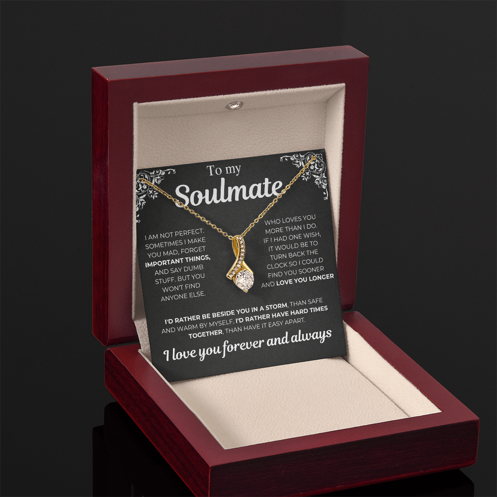 To My Soulmate - I Am Not Perfect - Gift Necklcae