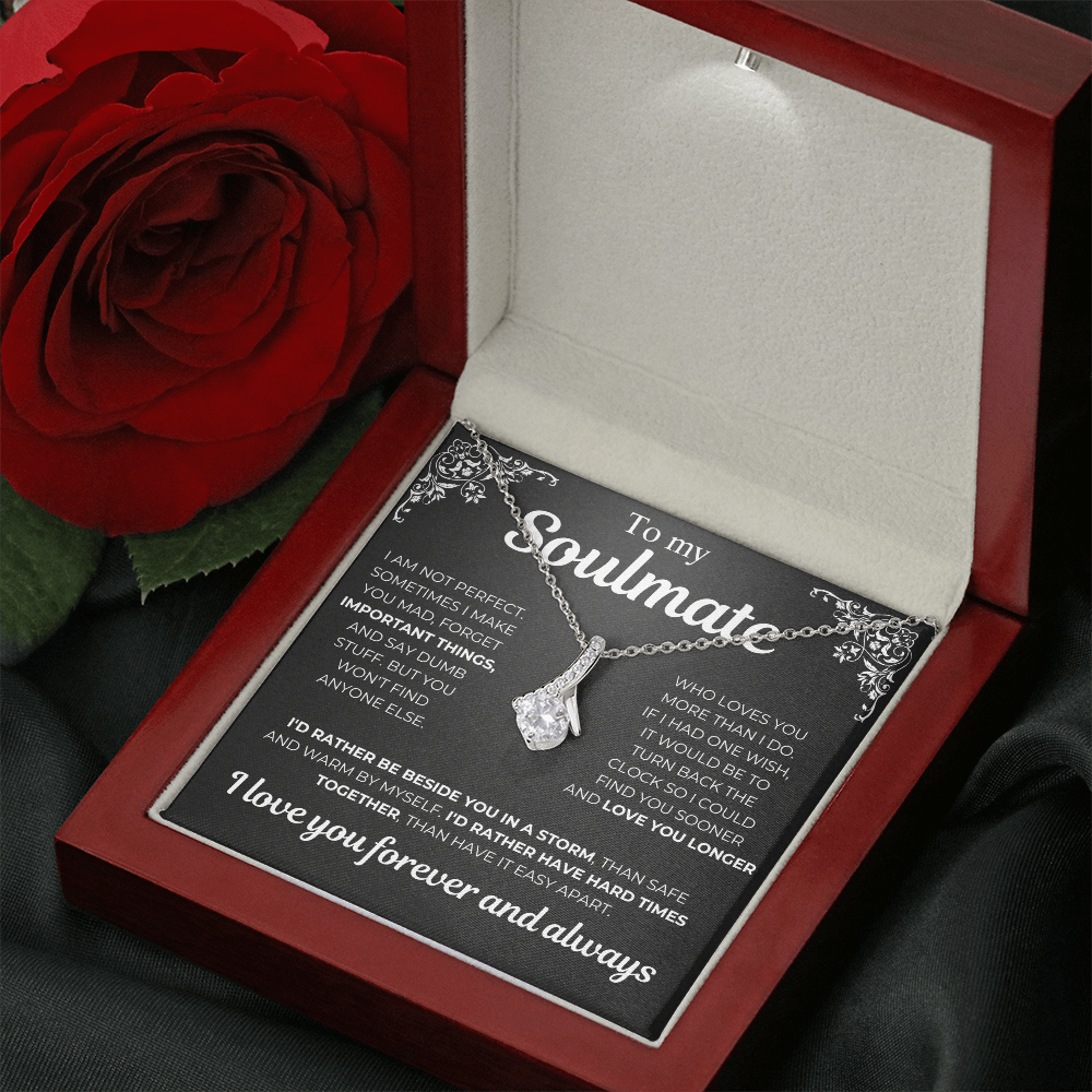 To My Soulmate - I Am Not Perfect - Gift Necklcae