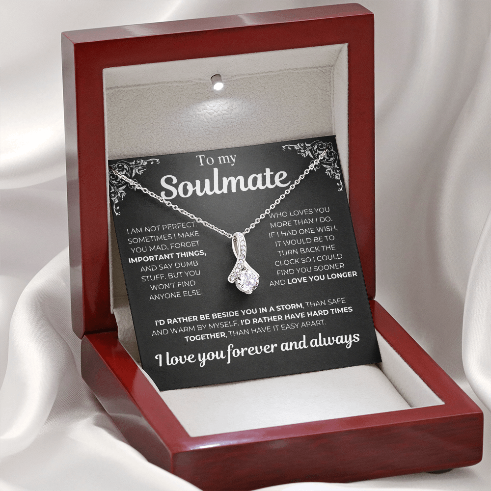 To My Soulmate - I Am Not Perfect - Gift Necklcae