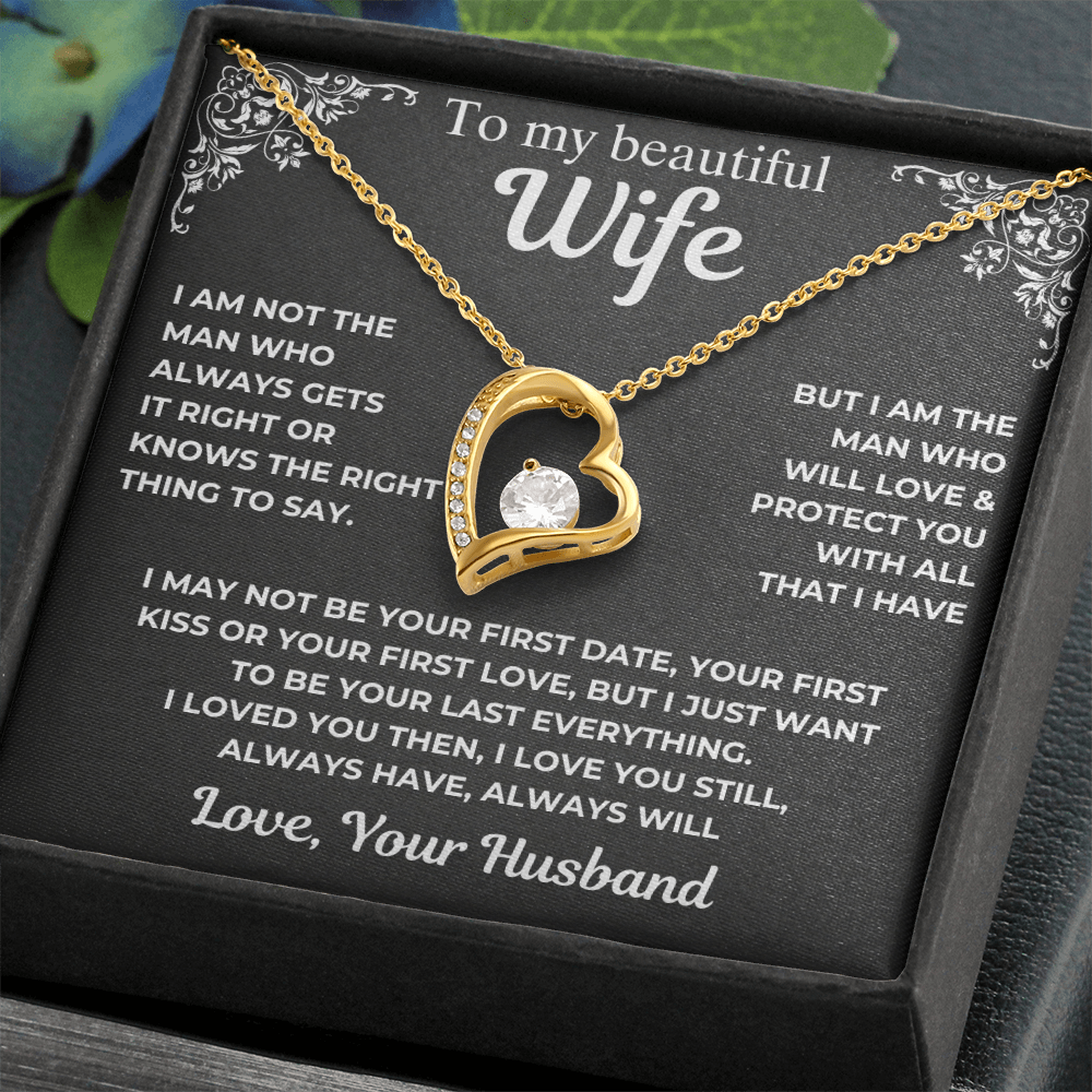 To My Wife - Your Last Everything - Gift From Husband